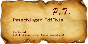 Petschinger Tóbia névjegykártya